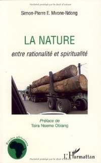 La nature : Entre rationalité et spiritualité