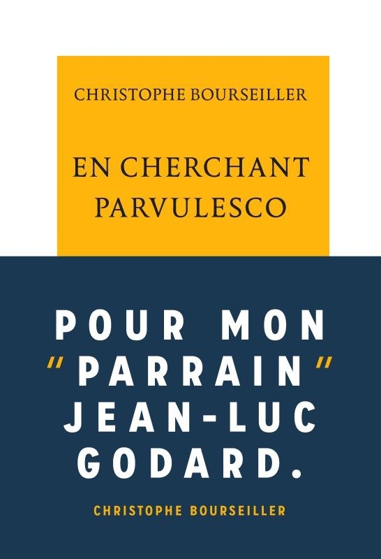 En Cherchant Parvulesco