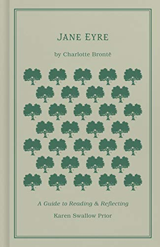 Jane Eyre: A Guide to Reading and Reflecting [9781462796670]