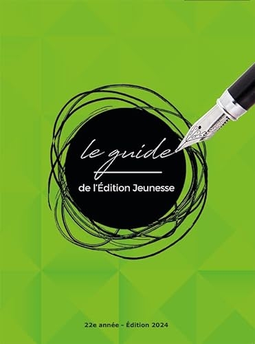 Le Guide de l'Edition Jeunesse 2024: Edition 2024