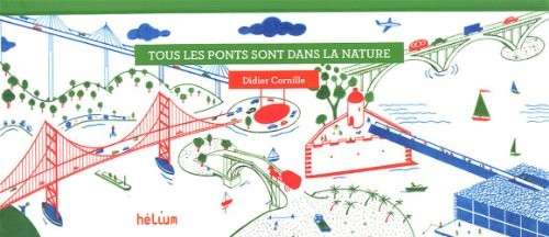 Tous les ponts sont dans la nature