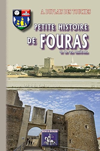 Petite histoire de Fouras & de ses environs