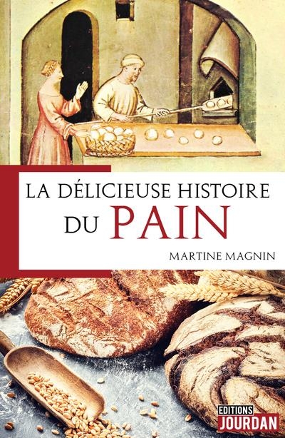 La délicieuse Histoire du pain