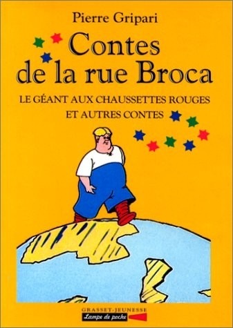 Contes de la rue Broca : Le géant aux chaussettes rouges et autres contes