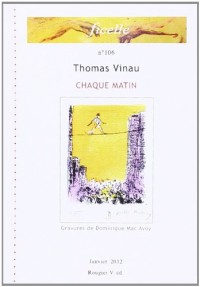 Ficelle N 106 Chaque Matin - Thomas Vinau - Ill. d. Mac'Avoy