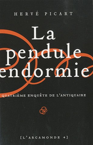 L'Arcamonde tome 4 : La pendule endormie