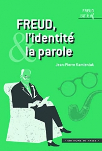 Freud, l'Identité et la Parole