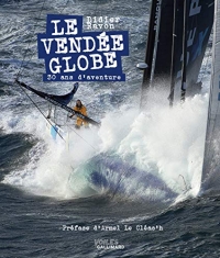 Le Vendée Globe: 30 ans d'aventures