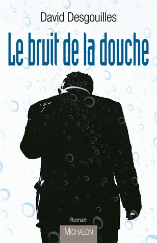 Le bruit de la douche
