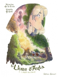 Le Livre d'Ayla T02: L'esprit du cheval