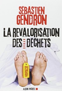 LA REVALORISATION DES DECHETS