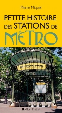 PETITE HISTOIRE DES STATIONS DE METRO- NED