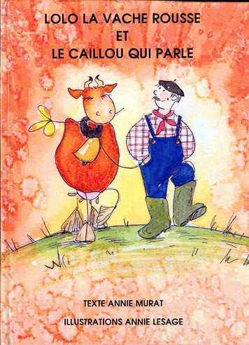Lolo la Vache Rousse et le Caillou Qui Parle