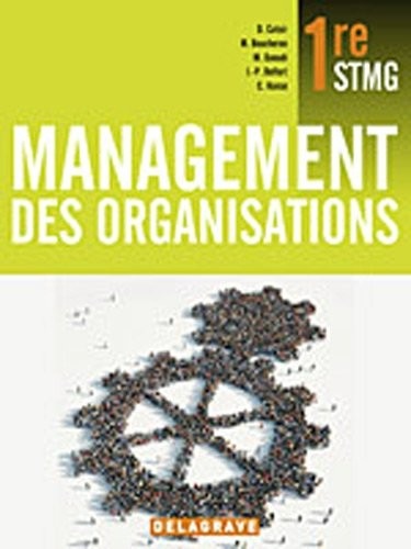 Management des organisations 1e STMG : Livre de l'élève