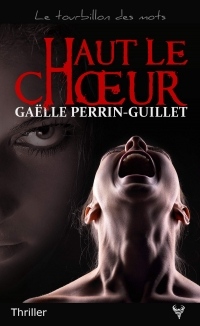 Haut le choeur (Le tourbillon des mots)