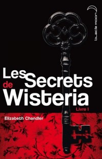 Les Secrets de Wisteria - Tome 1 - Megan