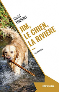 Jim, le chien, la riviere