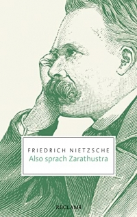 Also sprach Zarathustra: Ein Buch für Alle und Keinen