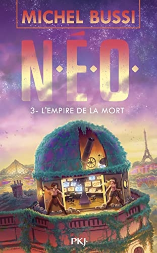 N.E.O. - tome 03 : L'empire de la mort
