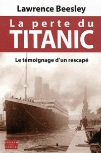 La perte du Titanic, le témoignage d'un rescapé