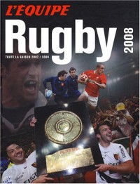 Rugby 2008 : Toute la saison 2007-2008
