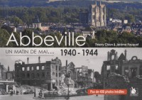 Abbeville un matin de mai...: 1940-1944