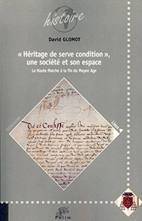 Héritage de serve condition : La haute marche à la fin du Moyen Age (1Cédérom)