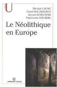 Le Néolithique en Europe