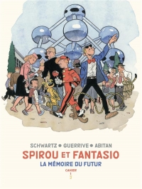 Spirou et Fantasio - Cahiers - La nostalgie du futur - Cahiers 1/2 / Edition spéciale (Limitée)