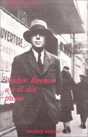 André Breton a-t-il dit passe