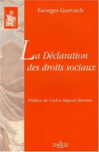 La Déclaration des droits sociaux: Réimpression de l'édition de 1946