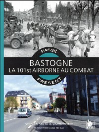 Bastogne: La 101st airborne au combat