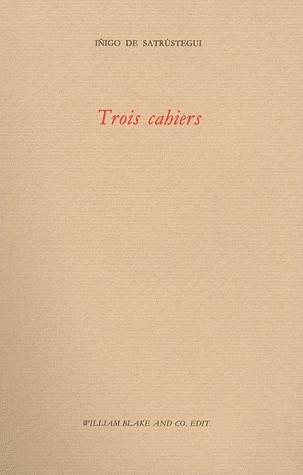 Trois cahiers