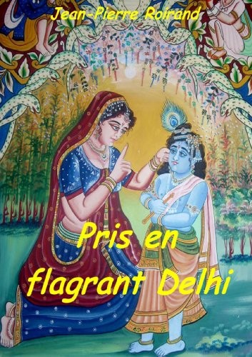 Pris en flagrant Delhi [9781446177945]