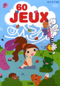 60 Jeux Merveilleux