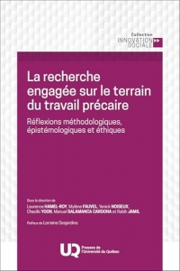 La recherche engagée sur le terrain du travail précaire: Réflexions méthodologiques, épistémologiques et éthiques