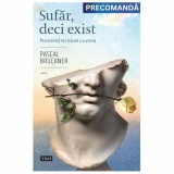 Sufar, Deci Exist