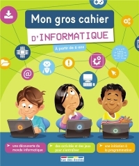 Mon gros cahier d'informatique