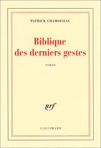 Biblique des derniers gestes