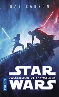 Star Wars : L'Ascension de Skywalker: Novélisation Episode IX
