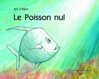 Le Poisson nul