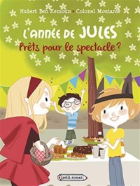 L'année de Jules : Prêts pour le spectacle ?: Juin