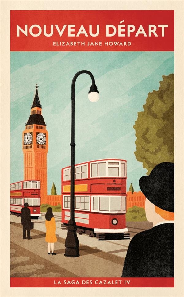 NOUVEAU DEPART - LA SAGA DES CAZALET IV: LA SAGA DES CAZALET IV