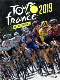Tour de France 2019 : Le livre officiel