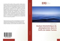 Analyse biostatistique du phytoplancton dans le Golfe de Gabès Tunisia