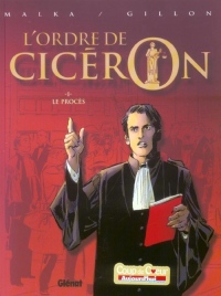 L'Ordre de Cicéron - Tome 01: Le Procès