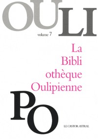 La Bibliothèque Oulipienne - tome 7 (7)