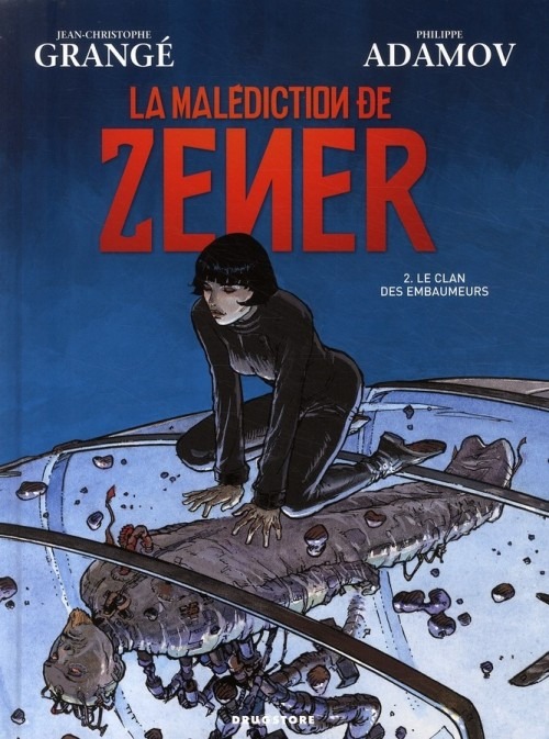 La malédiction de Zener, tome 2 : Le clan des embaumeurs