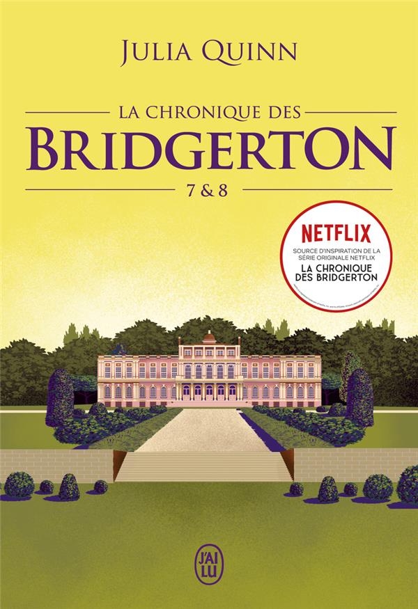 La chronique des Bridgerton - Tomes 7 & 8