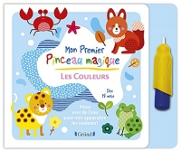 Mon premier Pinceau magique : Les couleurs Livre Coloriage magique à l'eau avec un pinceau – À partir de 18 mois